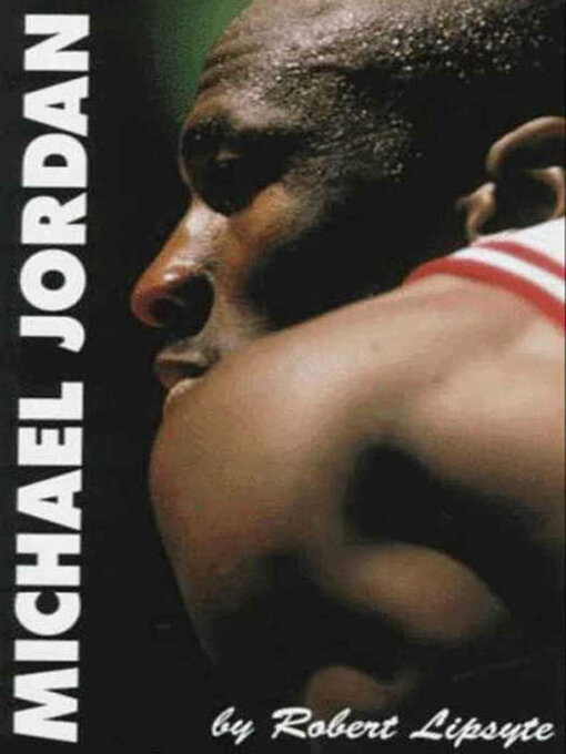 Title details for Michael Jordan by Robert Lipsyte - Available